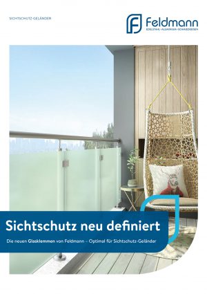 Feldmann_Broschuere_Sichtschutzgelaender Feldmann_Broschuere_Sichtschutzgelaender