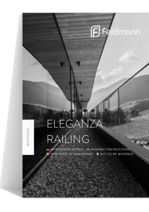 FELDMANN_Website_Download_MOCKUP_Montageanleitung_eleganza-railing FELDMANN_Website_Download_MOCKUP_Montageanleitung_eleganza-railing